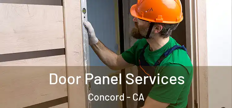 Door Panel Services Concord - CA