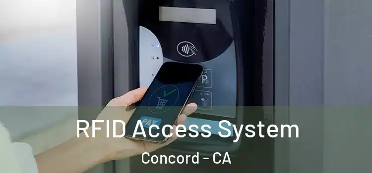 RFID Access System Concord - CA